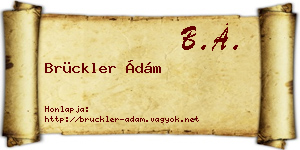 Brückler Ádám névjegykártya